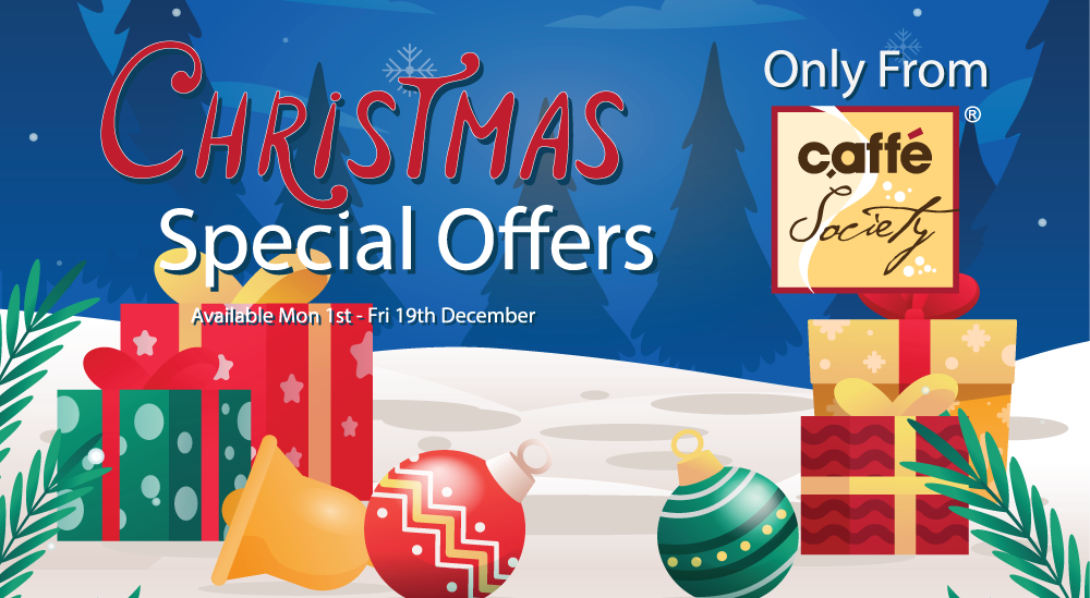 Caffe Society Christmas Offers