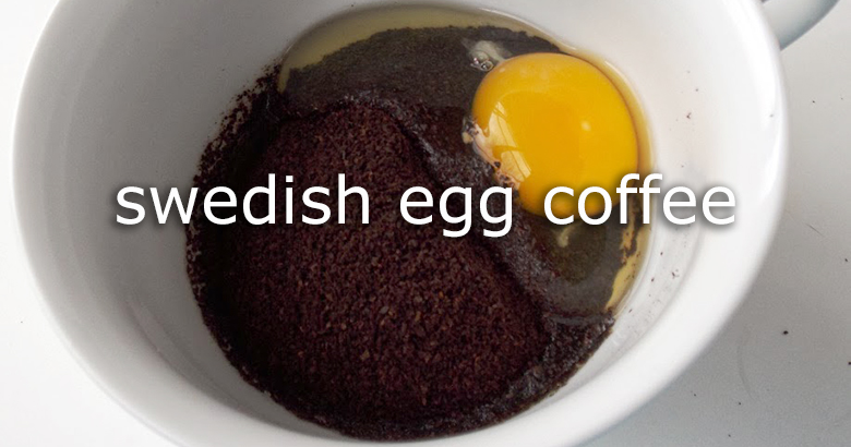swedish egg coffee